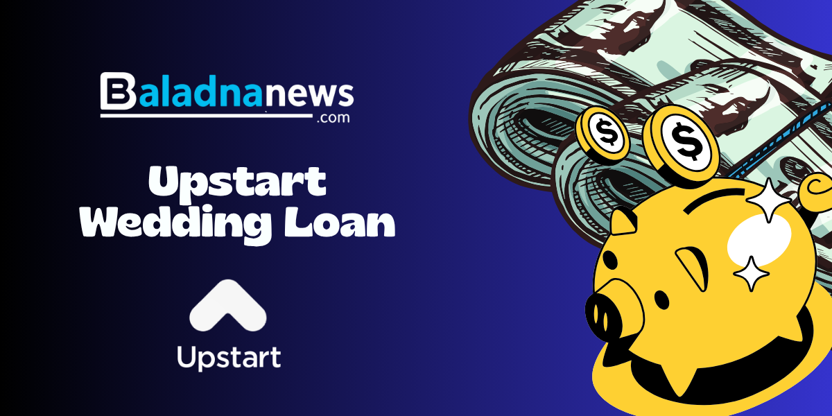 Upstart Wedding Loan: Check everything you need to know